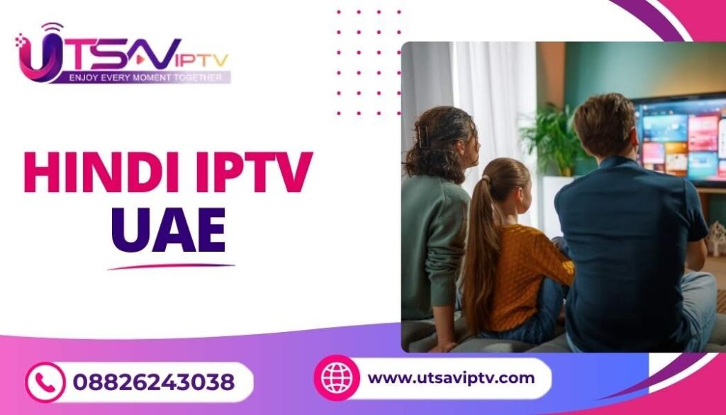 Hindi IPTV UAE