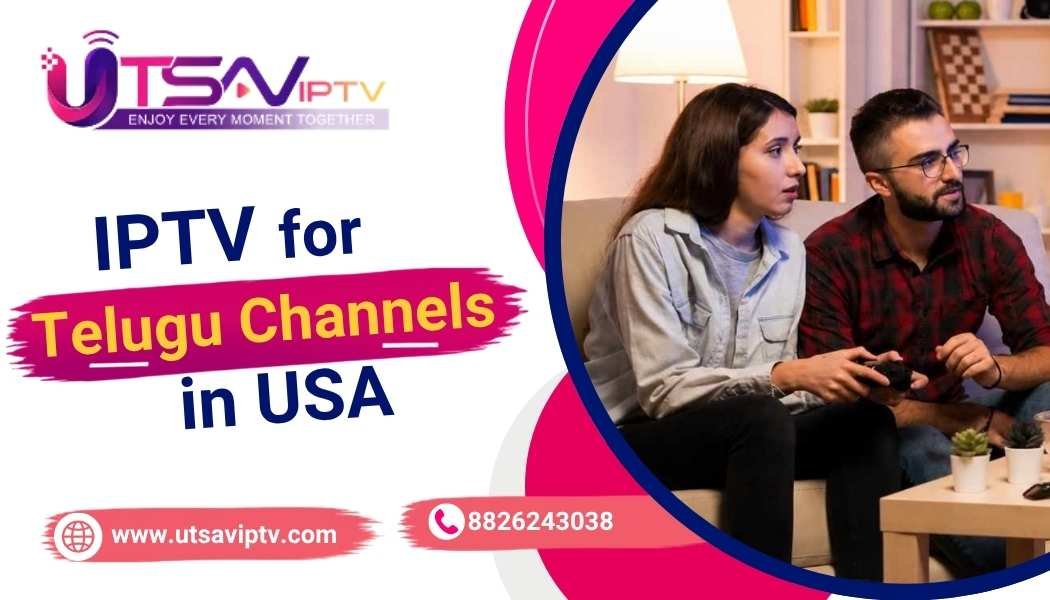 IPTV For telugu channel in usa