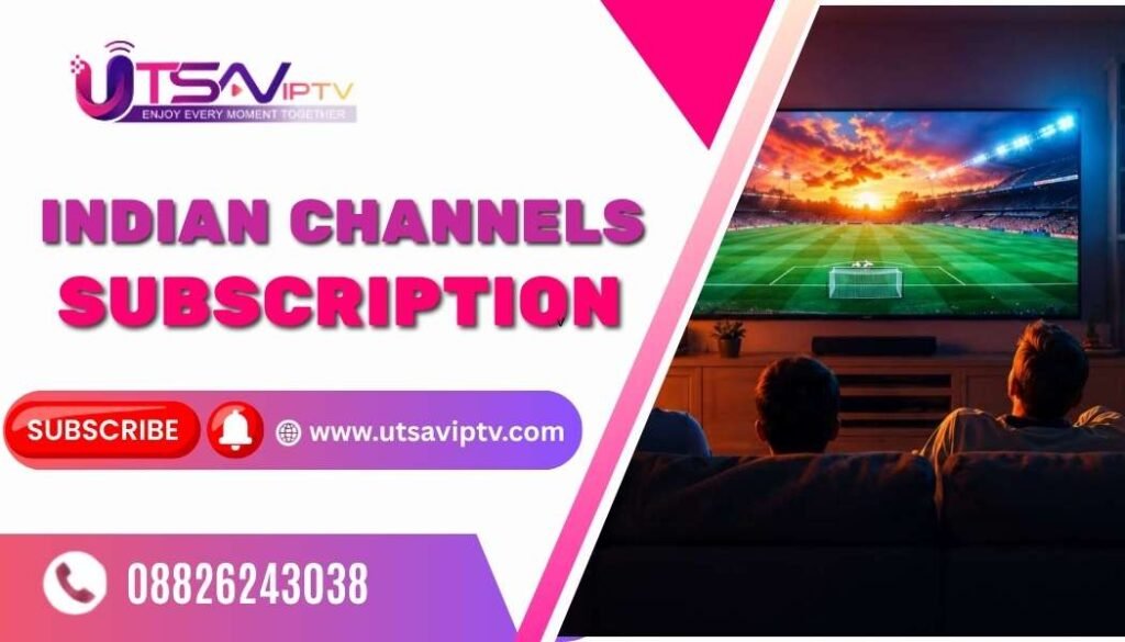 Indian Channel Subscription