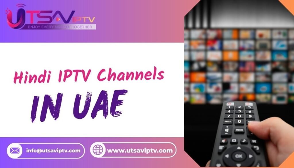 Hindi IPTV in the UAE