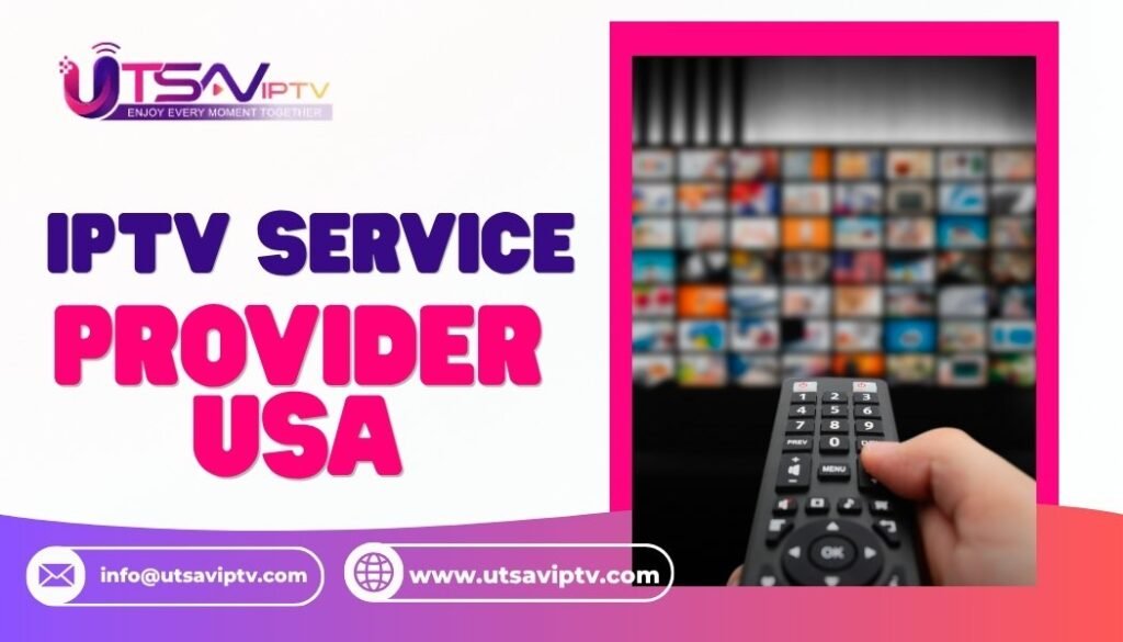 IPTV Service Provider USA